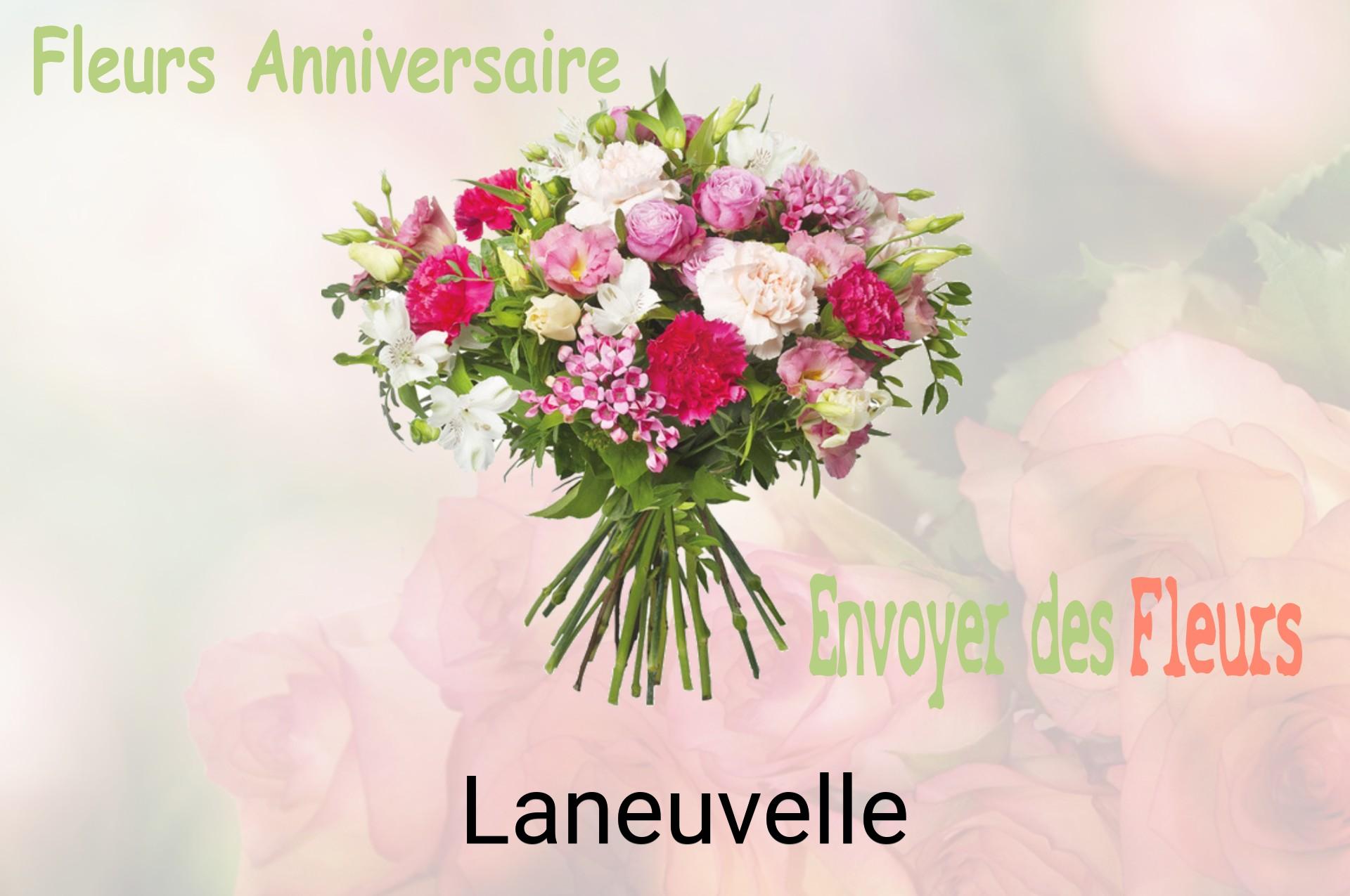 Bouquet de fleurs d’anniversaire livré à Laneuvelle